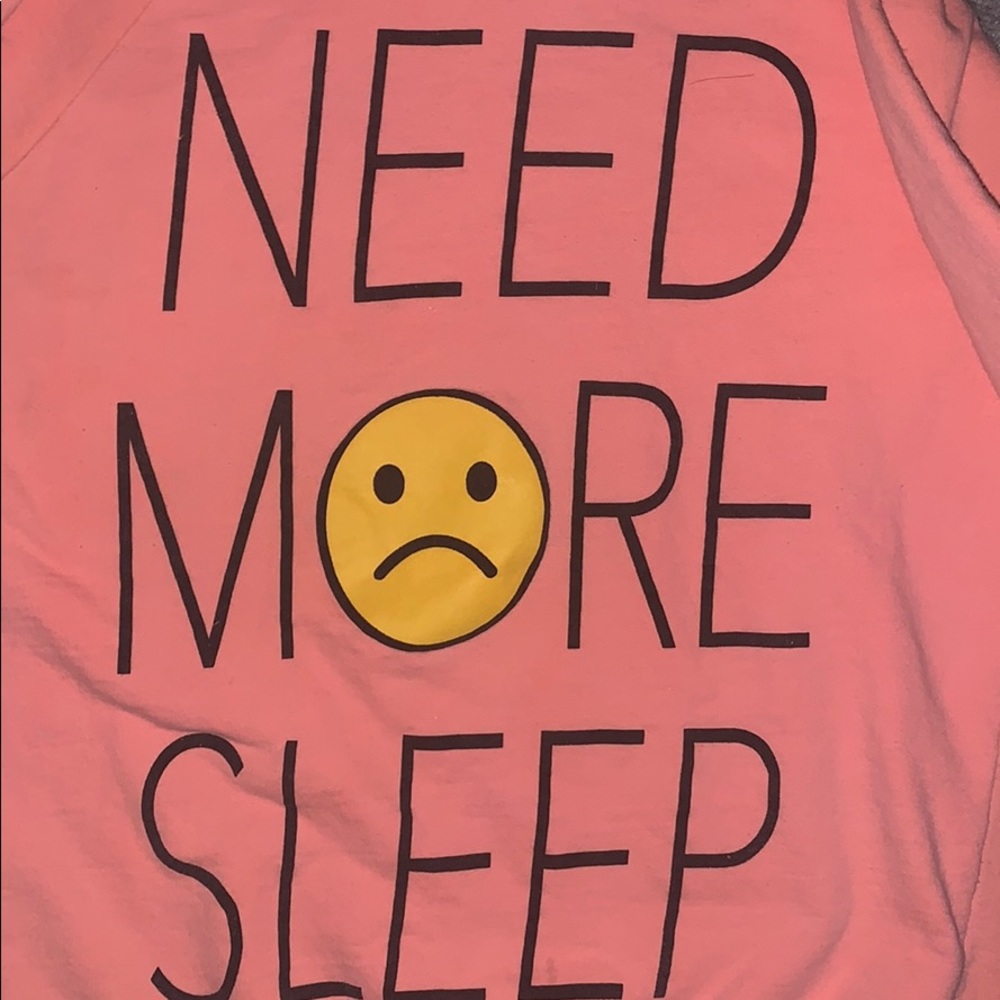 Need More Sleep Hoodie!